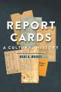 Wade H. Morris: Report Cards, Buch
