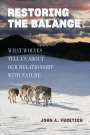 John A Vucetich: Restoring the Balance, Buch