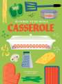 Stephanie Ashcraft: 101 Things to do with a Casserole, new edition, Buch