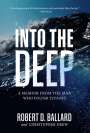 Robert D. Ballard: Into the Deep, Buch