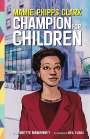 Lynnette Mawhinney: Mamie Phipps Clark, Champion for Children, Buch