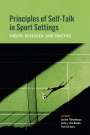: Principles of Self-Talk in Sport Settings, Buch
