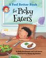 Holly Brochmann: A Feel Better Book for Picky Eaters, Buch