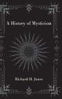 Richard H. Jones: A History of Mysticism, Buch