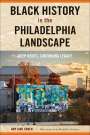 Amy Jane Cohen: Black History in the Philadelphia Landscape, Buch