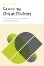 John D Fairfield: Crossing Great Divides, Buch