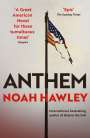 Noah Hawley: Anthem, Buch
