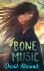 David Almond: Bone Music, Buch