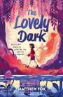 Matthew Fox: The Lovely Dark, Buch