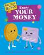 Izzi Howell: Master Your Money: Know Your Money, Buch