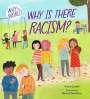 Anita Ganeri: Why in the World: Why is there Racism?, Buch