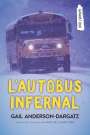 Gail Anderson-Dargatz: L'Autobus Infernal, Buch