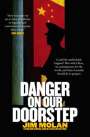 Jim Molan: Danger on Our Doorstep, Buch