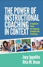 Jacy Ippolito: The Power of Instructional Coaching in Context, Buch