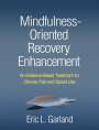 Eric L Garland: Mindfulness-Oriented Recovery Enhancement, Buch
