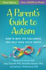 „Third Edition“, „Over 125,000 in Print!“, „A Parent’s Guide to Autism“, „HOW TO MEET THE CHALLENGES AND HELP YOUR CHILD THRIVE“. Bunte Schleife unten.