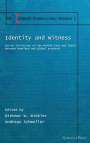 : Identity and Witness, Buch