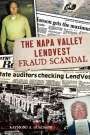 Raymond a Guadagni: The Napa Valley Lendvest Fraud Scandal, Buch