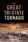 Justin Harter: The Great Tri-State Tornado, Buch