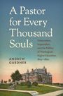 A Pastor for Every Thousand Souls - Andrew Gardner. Illustration eines alten Gebäudes vor einem blauen Himmel.