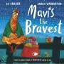 Lu Fraser: Mavis the Bravest, Buch