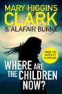 Alafair Burke: Where Are The Children Now?, Buch