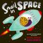 Rachel Bright: Snail in Space, Buch