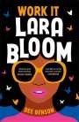 Dee Benson: Work It, Lara Bloom, Buch