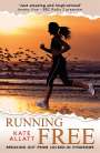 Kate Allatt: Running Free: Breaking Out from Locked-In Syndrome, Buch