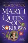 Alison Weir: Mary I: Queen of Sorrows, Buch