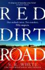 S. R. White: Red Dirt Road, Buch
