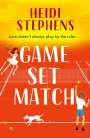 Heidi Stephens: Game, Set, Match, Buch