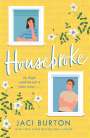 Jaci Burton (Author): Housebroke, Buch