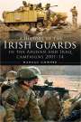 Marcus Cowper: A History of the Irish Guards in the Afghan and Iraq Campaigns 2001-2014, Buch