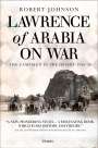 Dr Robert Johnson: Lawrence of Arabia on War, Buch