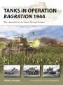 Steven J. Zaloga: Tanks in Operation Bagration 1944, Buch