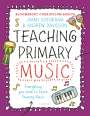 Jimmy Rotheram: Bloomsbury Curriculum Basics: Teaching Primary Music, Buch