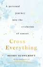 Henry Scowcroft: Cross Everything, Buch