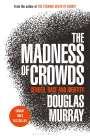 Douglas Murray: The Madness of Crowds, Buch