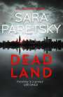 Sara Paretsky: Dead Land, Buch
