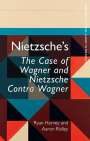 Ryan Harvey: Nietzsche's the Case of Wagner and Nietzsche Contra Wagner, Buch