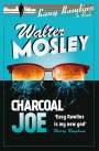 Walter Mosley: Charcoal Joe, Buch