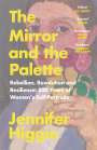 Jennifer Higgie: The Mirror and the Palette, Buch