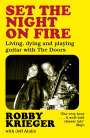 Robby Krieger: Set the Night on Fire, Buch
