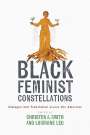 : Black Feminist Constellations, Buch