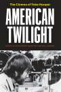 : American Twilight: The Cinema of Tobe Hooper, Buch