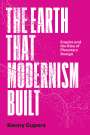 Kenny Cupers: The Earth That Modernism Built, Buch