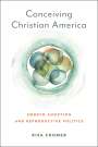 Risa Cromer: Conceiving Christian America, Buch