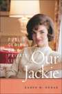 Karen M Dunak: Our Jackie, Buch