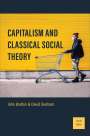 John Bratton: Capitalism and Classical Social Theory, Buch